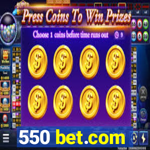 550 bet.com